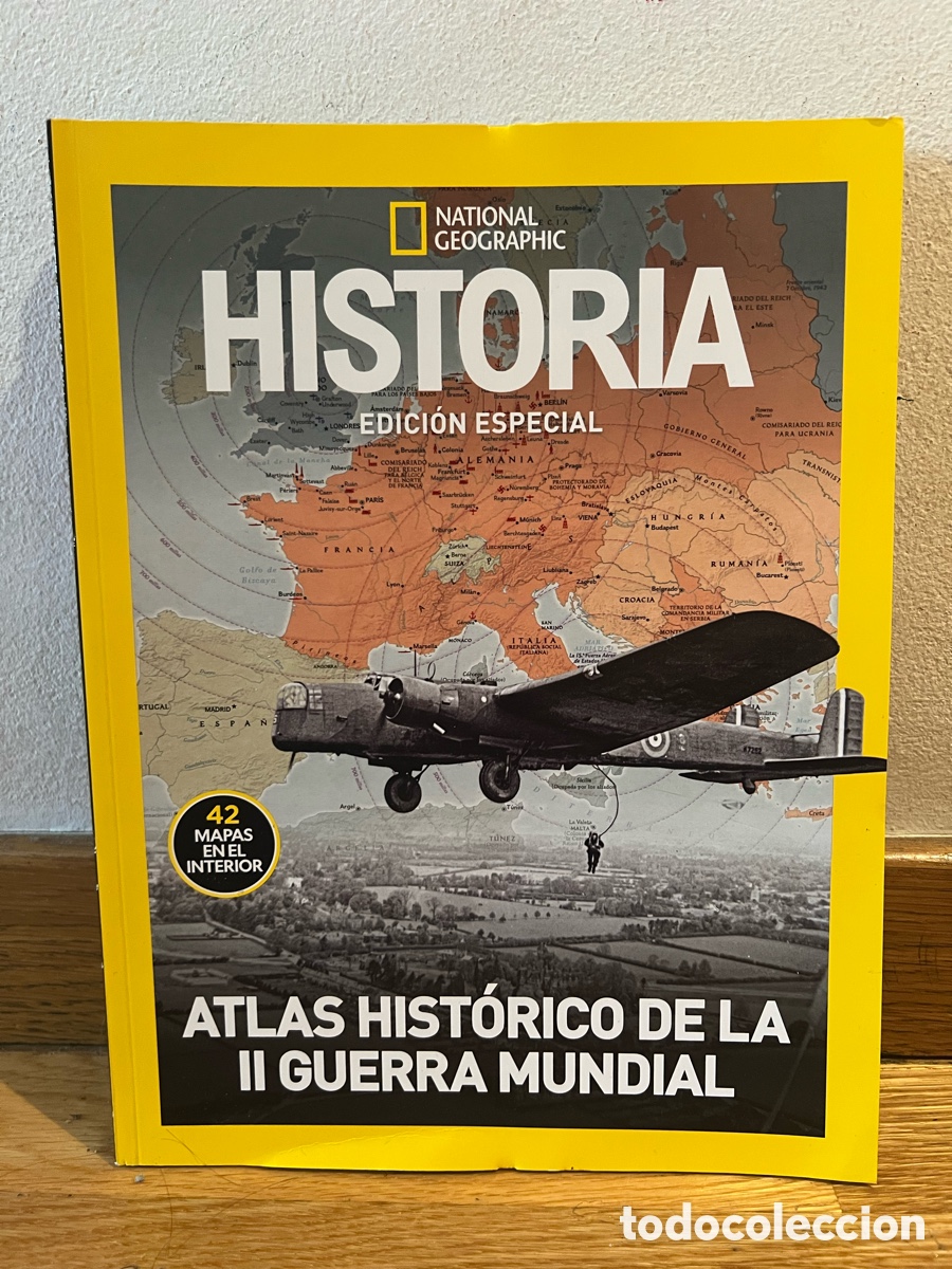 Coleccionismo de National Geographic: NATIONAL GEOGRAPHIC HISTORIA EDICI&Oacute;N ESPECIAL ATLAS HIST&Oacute;RICO DE LA II GUERRA MUNDIAL
