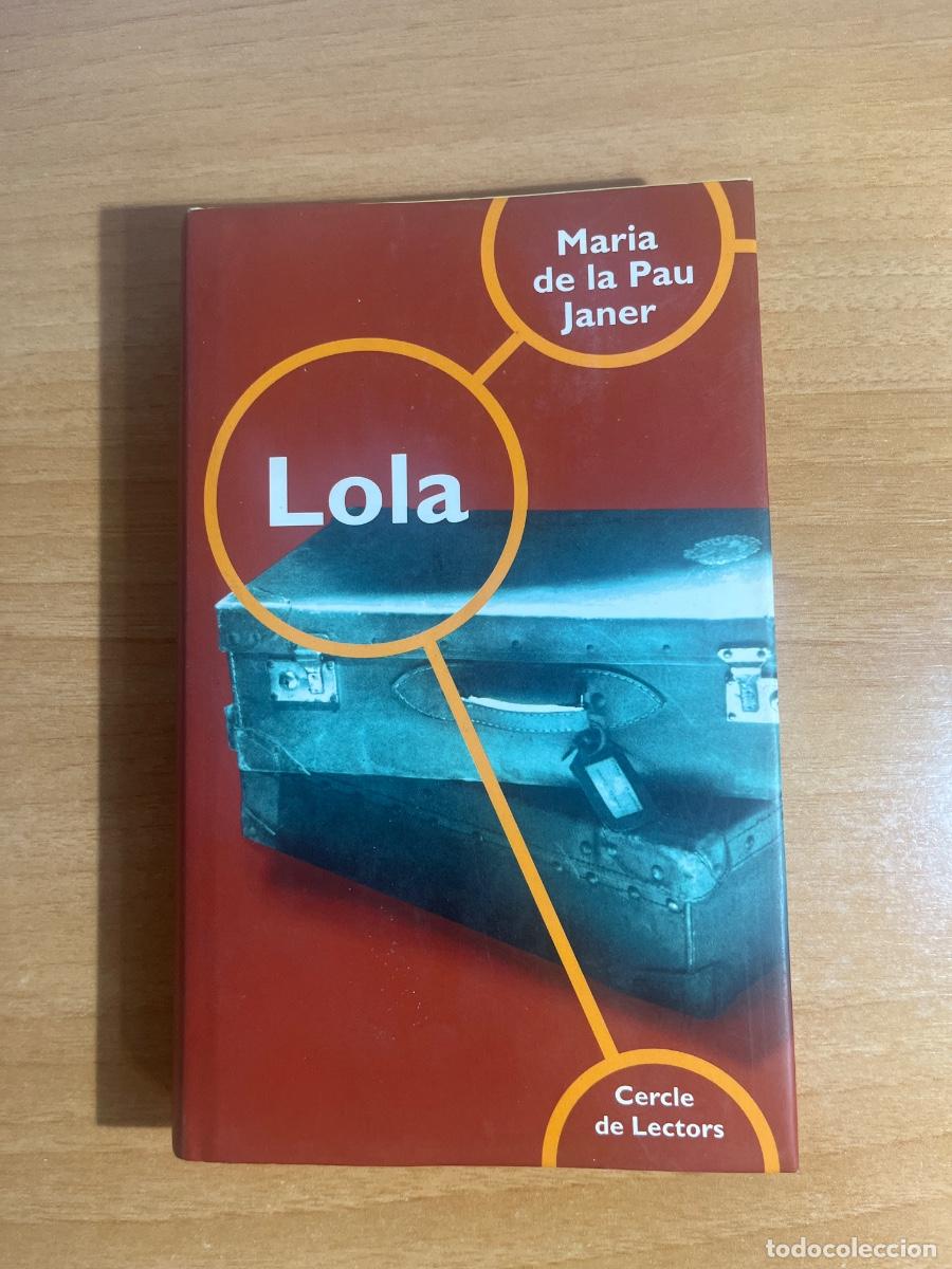 Coleccionismo de National Geographic: Libro Lola | Maria de la Pau Janer | 1999
