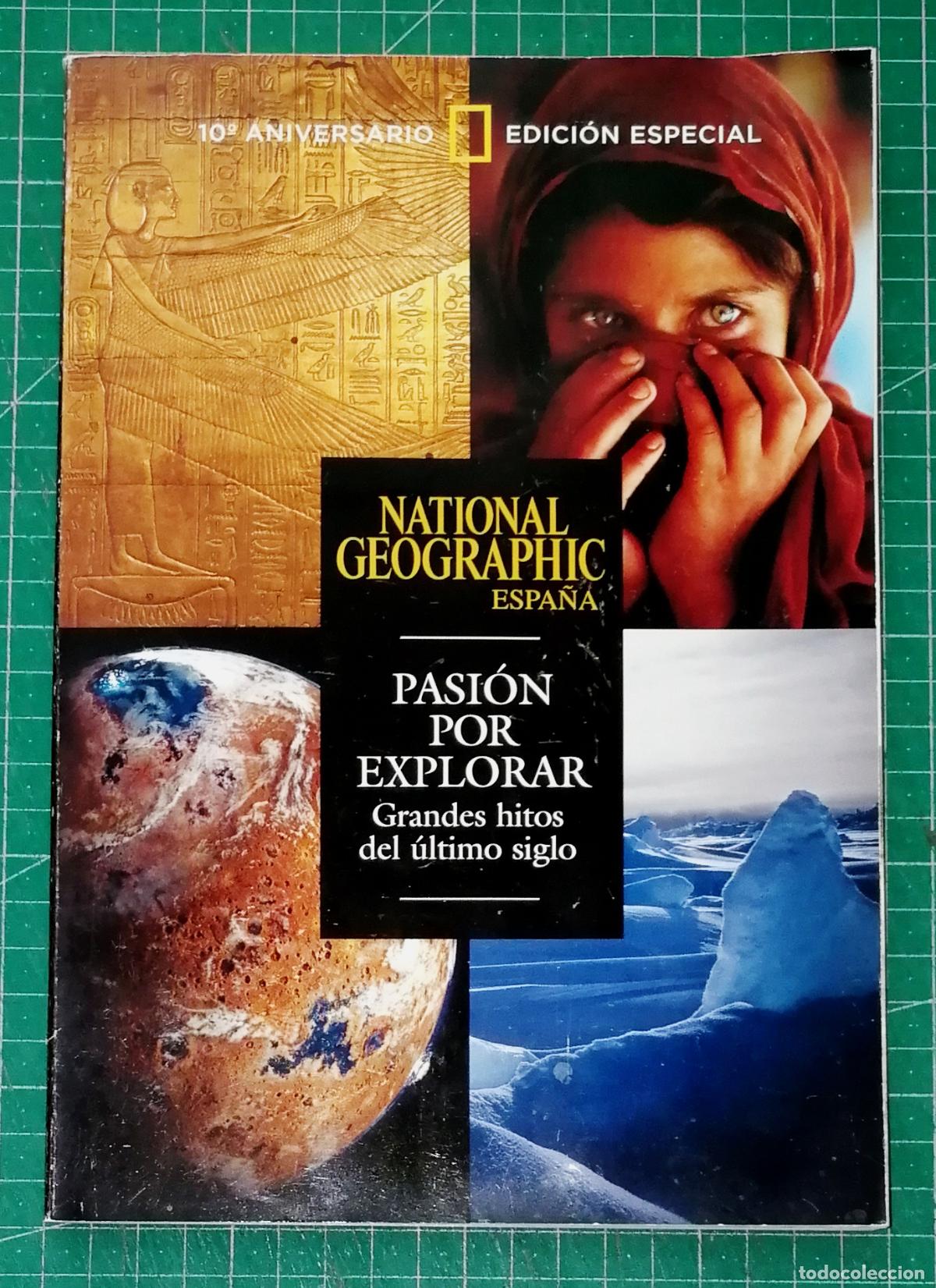 Coleccionismo de National Geographic: NATIONAL GEOGRAPHIC ESPA&Ntilde;A. EDICI&Oacute;N ESPECIAL 10&ordm; ANIVERSARIO 1997-2007. - RBA Revistas