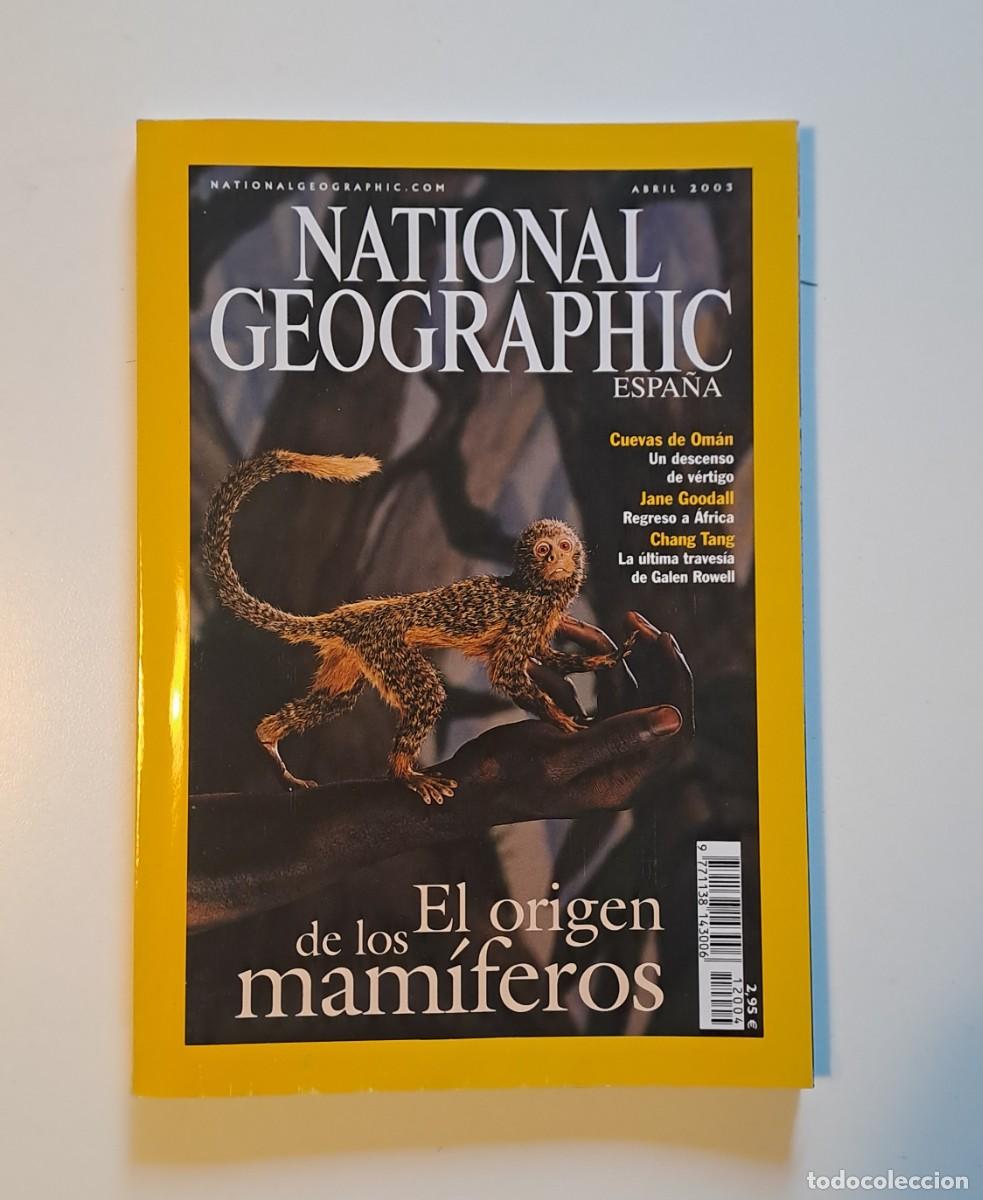 Coleccionismo de National Geographic: NATIONAL GEOGRAPHIC. ABRIL 2003 - EL ORIGEN DE LOS MAMIFEROS
