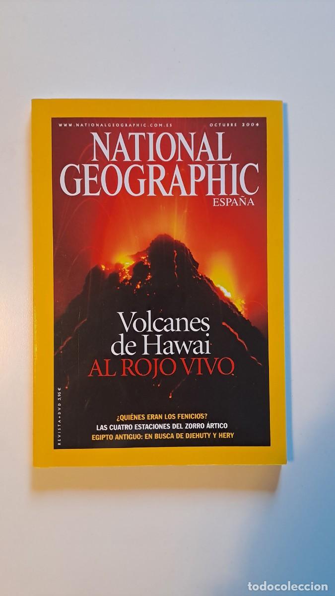 Coleccionismo de National Geographic: NATIONAL GEOGRAPHIC. OCTUBRE 2004 - VOLCANES DE HAWAI AL ROJO VIVO