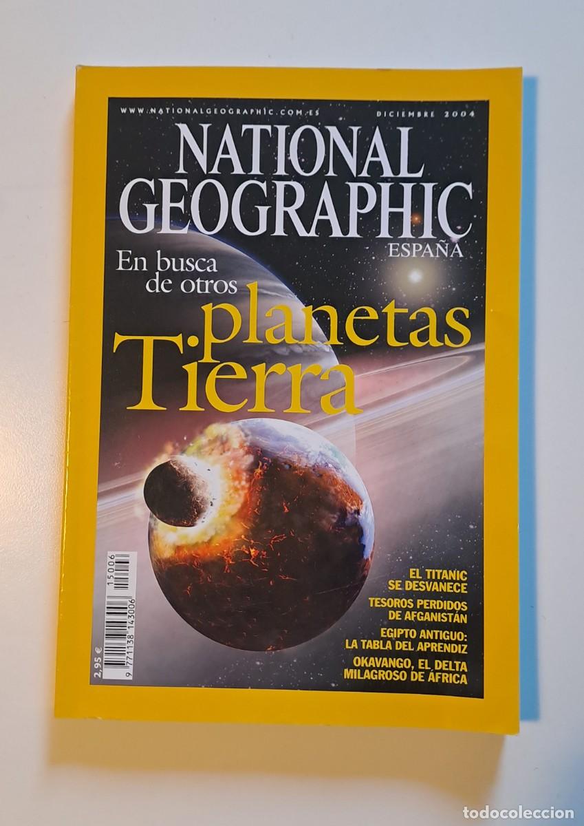 Coleccionismo de National Geographic: NATIONAL GEOGRAPHIC. DICIEMBRE 2004 - EN BUSCA DE OTROS PLANETAS TIERRA