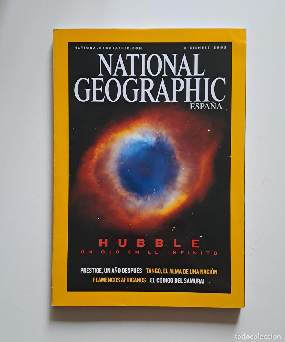 Coleccionismo de National Geographic: NATIONAL GEOGRAPHIC. DICIEMBRE 2003 - HUBBLE UN OJO EN EL INFINITO