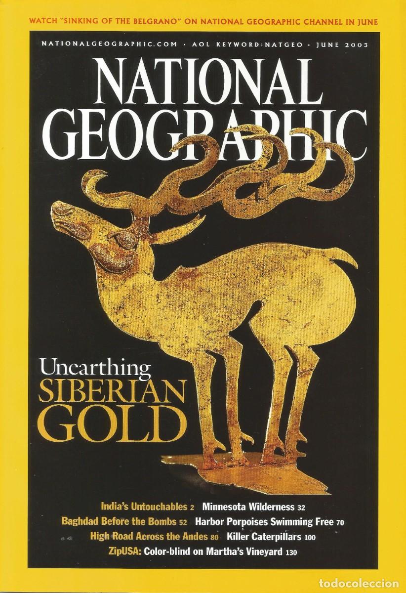 Coleccionismo de National Geographic: Revista National Geographic - Unearthing Siberian gold - Vol. 203, No. 6 June 2003 - Edic. en ingl&eacute;s