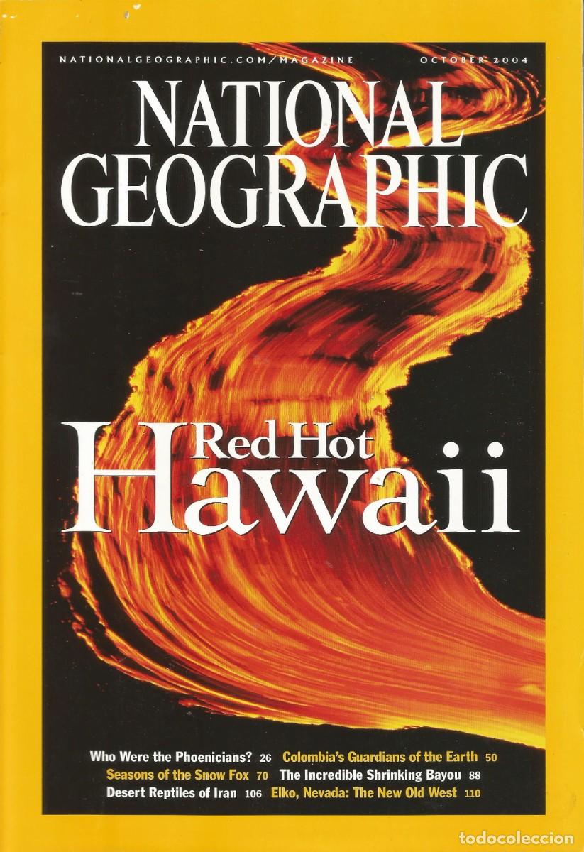 Coleccionismo de National Geographic: Revista National Geographic - Red Hot Hawaii - Vol. 206, No. 4, October 2004 - Edici&oacute;n en ingl&eacute;s