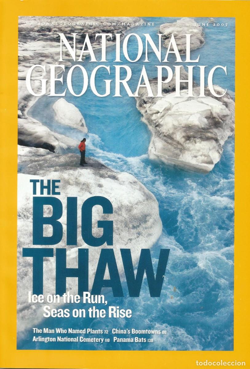 Coleccionismo de National Geographic: Revista National Geographic - The Big Thaw - Vol. 211, No. 6, June 2007 - Edici&oacute;n en ingl&eacute;s
