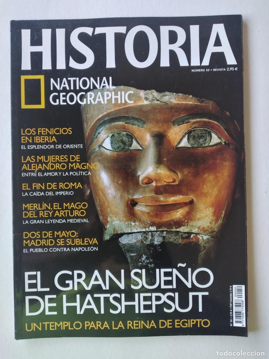 Coleccionismo de National Geographic: REVISTA: Historia National Geographic n&ordm; 50 -El gran sue&ntilde;o de Hatshepsut