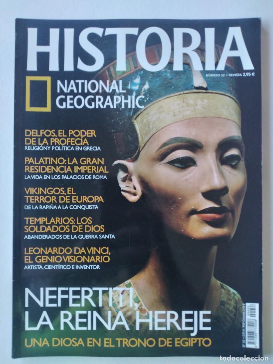 Coleccionismo de National Geographic: REVISTA: Historia National Geographic n&ordm; 52 -Nefertiti, la reina hereje