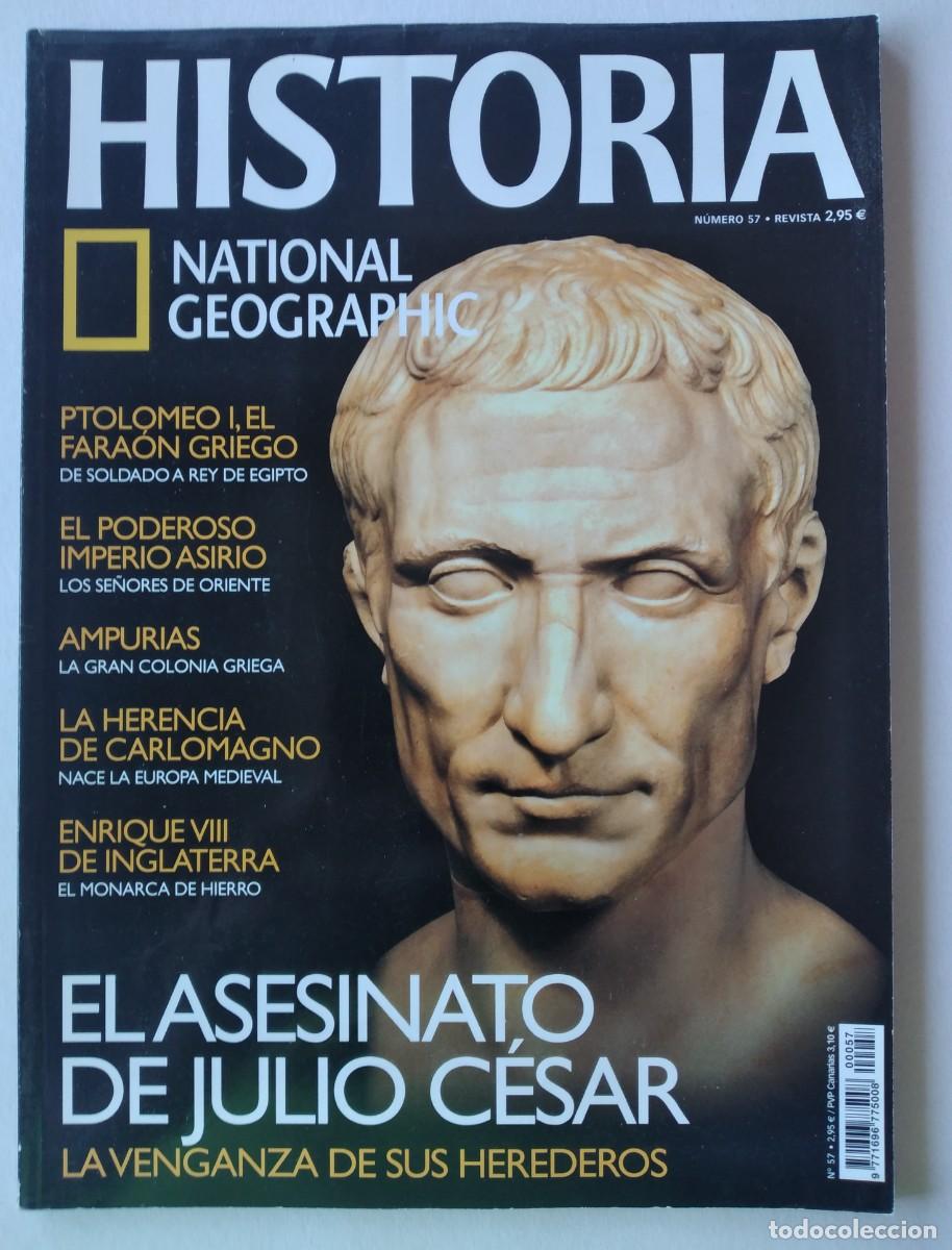 Coleccionismo de National Geographic: REVISTA: Historia National Geographic n&ordm; 57 -El asesinato de Julio C&eacute;sar