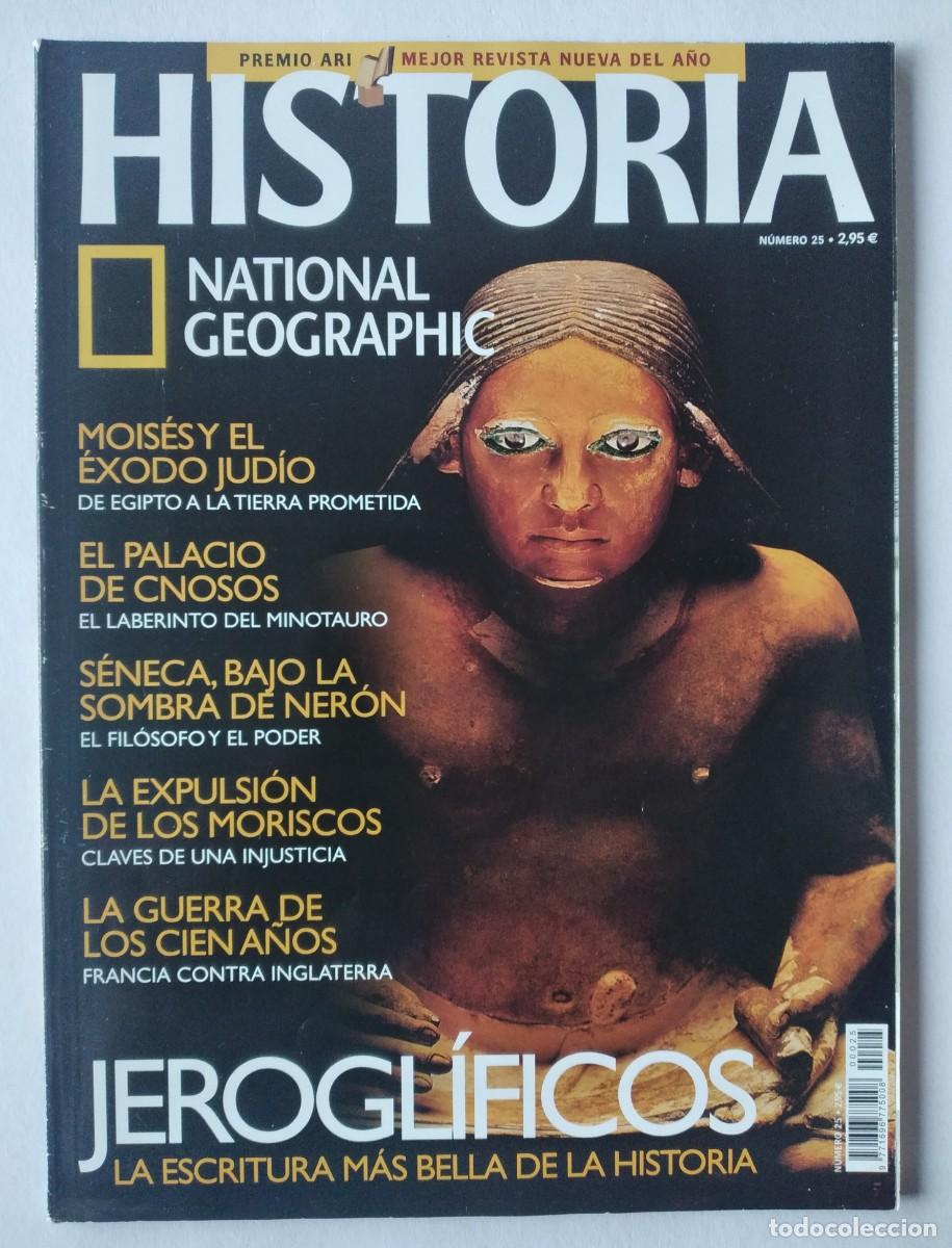Coleccionismo de National Geographic: REVISTA: Historia National Geographic n&ordm; 25 -Jerogl&iacute;ficos; Mois&eacute;s y el &eacute;xodo jud&iacute;o