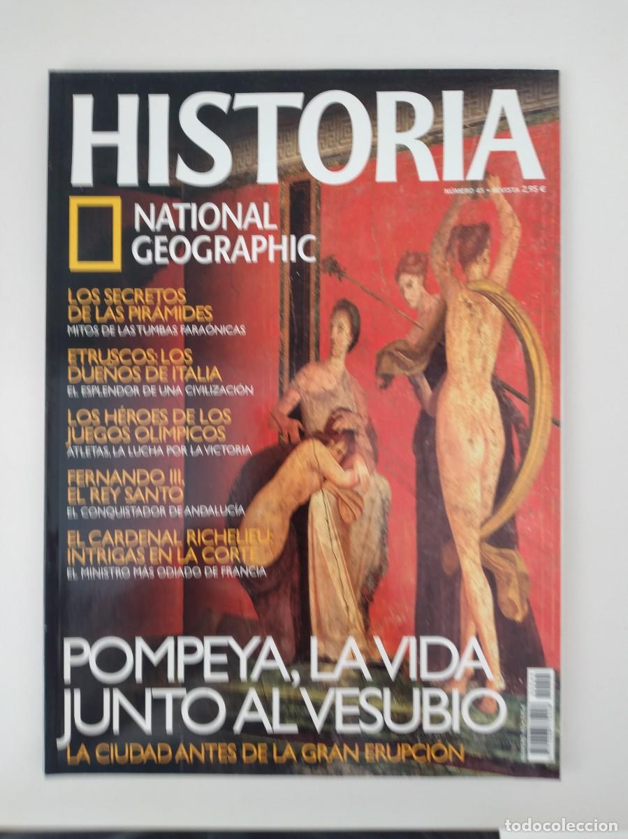 Coleccionismo de National Geographic: REVISTA: Historia National Geographic n&ordm; 45 -Pompeya, la vida junto al Vesubio