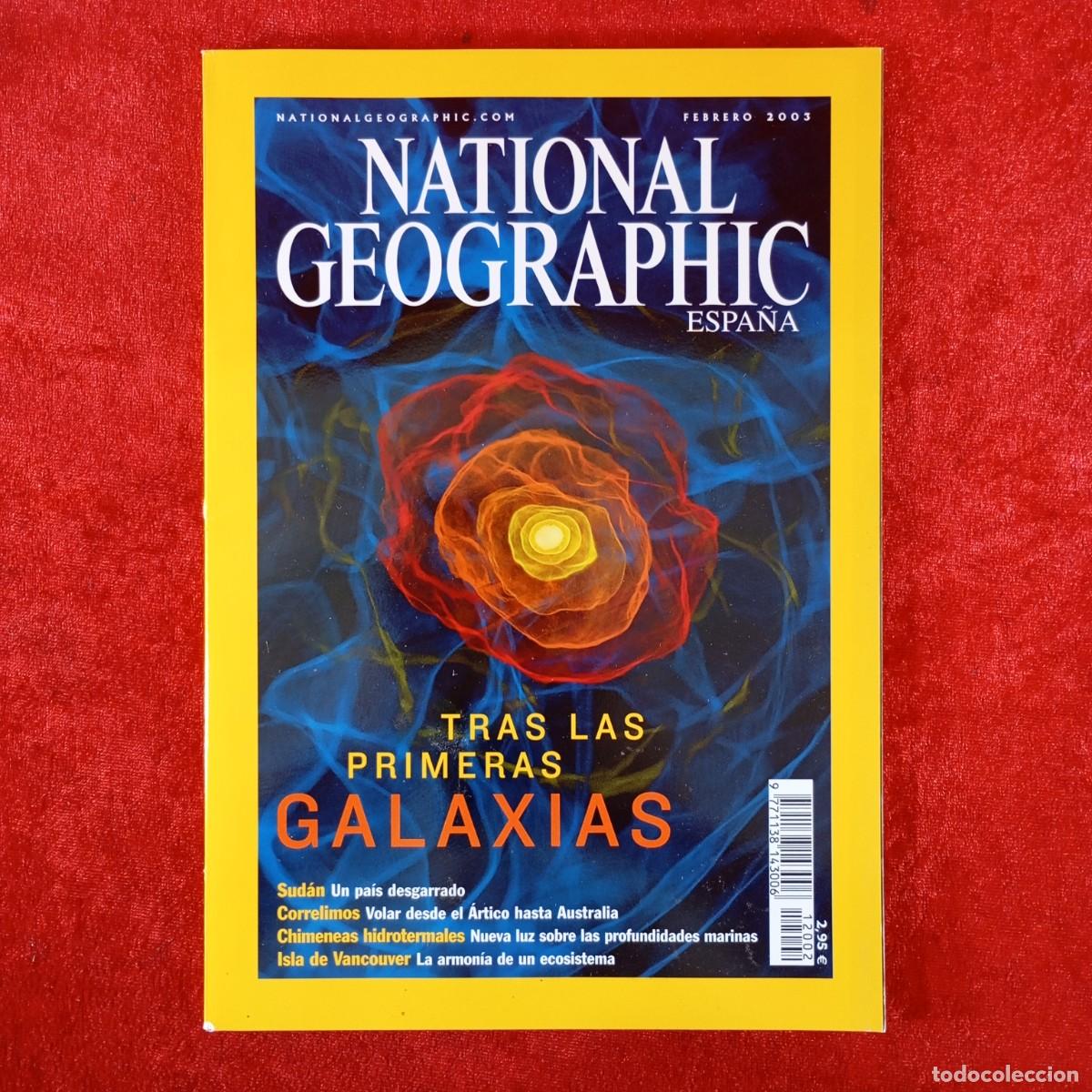 Coleccionismo de National Geographic: NATIONAL GEOGRAPHIC - ESPA&Ntilde;A - TRAS LAS PRIMERAS GALAXIAS - FEBRERO 2003 / 6673