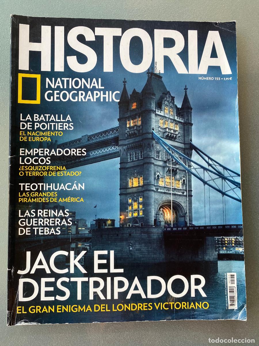 Coleccionismo de National Geographic: Revista 'Historia National Geographic', n&ordm; 153. Jack el Destripador en portada. Buen estado.