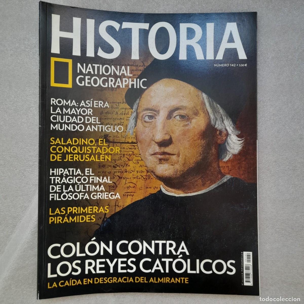 Coleccionismo de National Geographic: roma saladino y pat&iacute;a las primeras pir&aacute;mides col&oacute;n, rerevista national geographic num 142 historia.