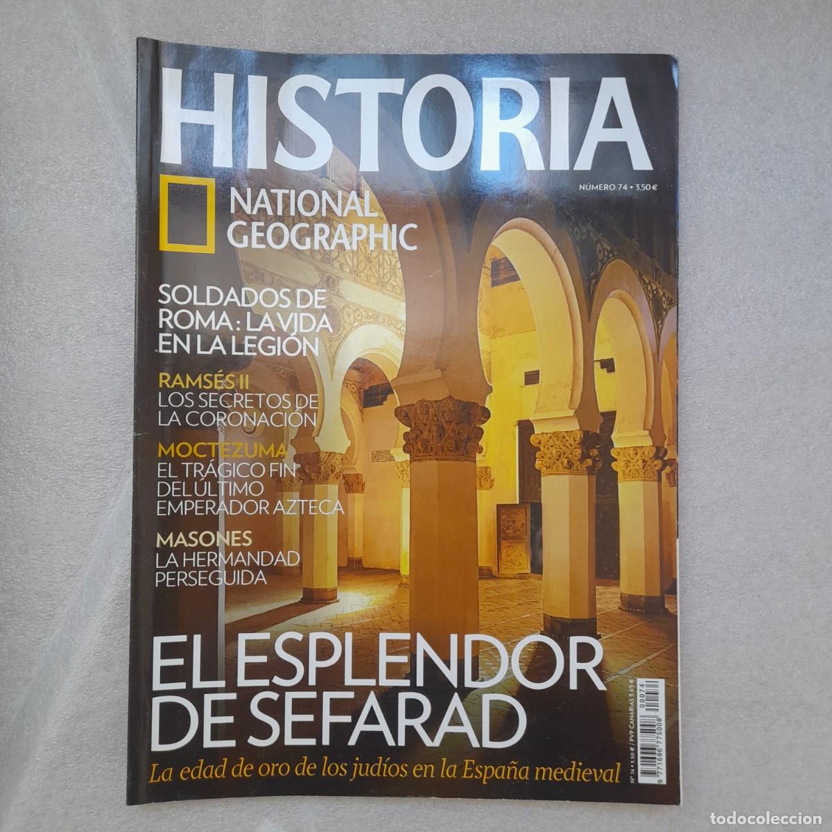 Coleccionismo de National Geographic: legi&oacute;n romana ramsas segundo, moctezuma, masones. sefaradnational geographic num 74 historia.