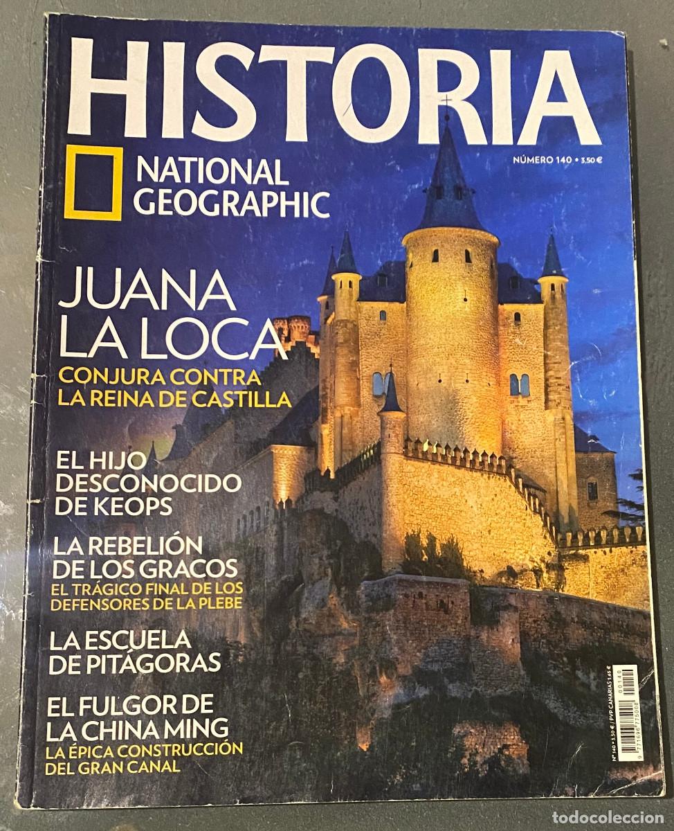 Coleccionismo de National Geographic: Revista 'Historia National Geographic', n&ordm; 140. Juana la Loca en portada. 100 p&aacute;ginas.