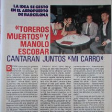 Coleccionismo de Revista Pronto: RECORTE REVISTA PRONTO N.º 810 1987 TOREROS MUERTOS Y MANOLO ESCOBAR. Lote 230203600