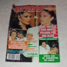 Coleccionismo de Revista Pronto: PRONTO 751. AÑO 1986. SARA MONTIEL, ISABEL PANTOJA, NIÑOS LOBOS, ROCÍO JURADO, LOLA FLORES.