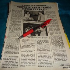 Coleccionismo de Revista Pronto: RECORTE : VICTORIA ABRIL, TIENE MUCHO TRABAJO. PRONTO, JULIO 1981(#). Lote 365539541