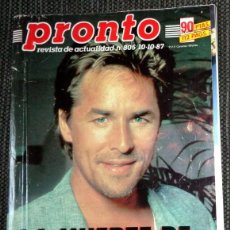 Coleccionismo de Revista Pronto: REVISTA PRONTO Nº805 OCTUBRE 1987. MUERTE DON JOHNSON - ACTUALIDAD MECANO GRUPO DEL AÑO MÚSICA POP