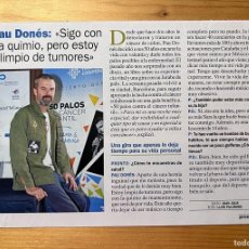Coleccionismo de Revista Pronto: PAU DONES: SIGO CON LA QUIMIO, PERO ESTOY LIMPIO DE TUMORES. REVISTA PRONTO 2018