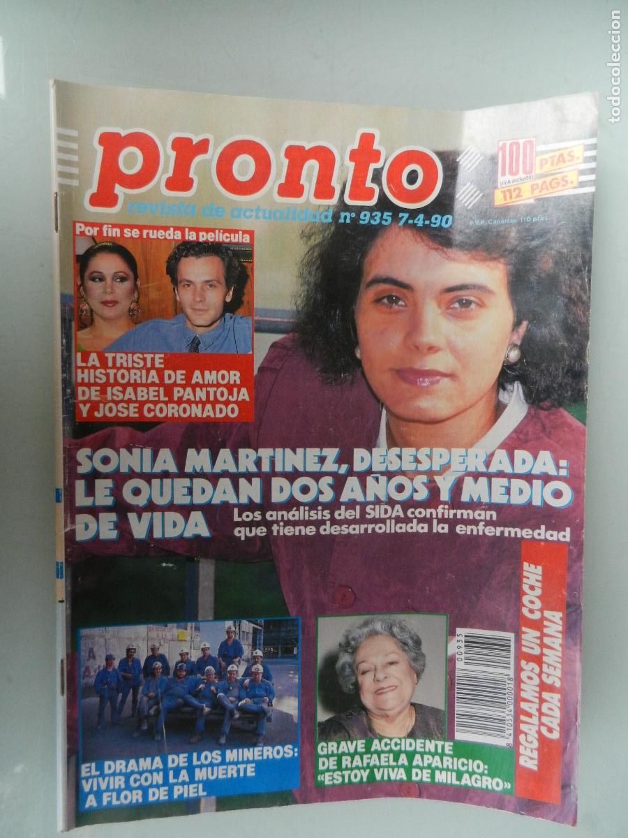 Coleccionismo de Revista Pronto: PRONTO REVISTA N&ordm; 935 - 04-1990- SONIA MARTINEZ , ENFERMA DE SIDA - ISABEL PANTOJA Y CORONADO