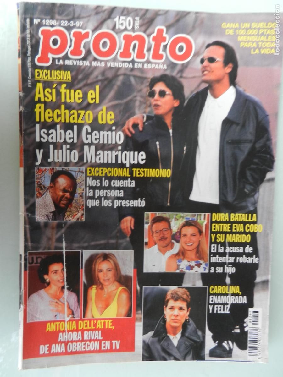 Coleccionismo de Revista Pronto: PRONTO REVISTA N&ordm; 1298- 03-1997 - ISABEL GEMIO Y JULIO MANRIQUE . EVA COBO