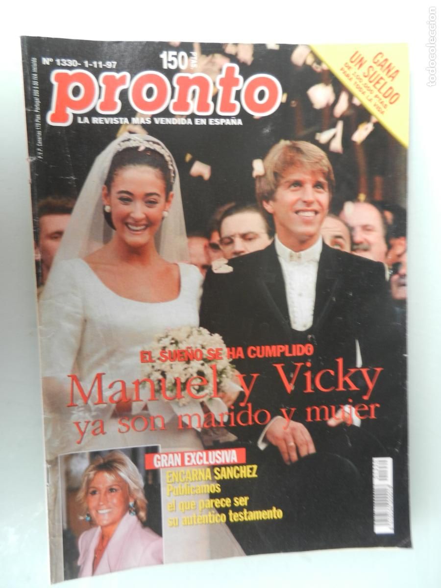 Coleccionismo de Revista Pronto: PRONTO REVISTA N&ordm; 1330- 11-1997 - MANUEL Y VICKY SE CASAN - ENCARNA SANCHEZ