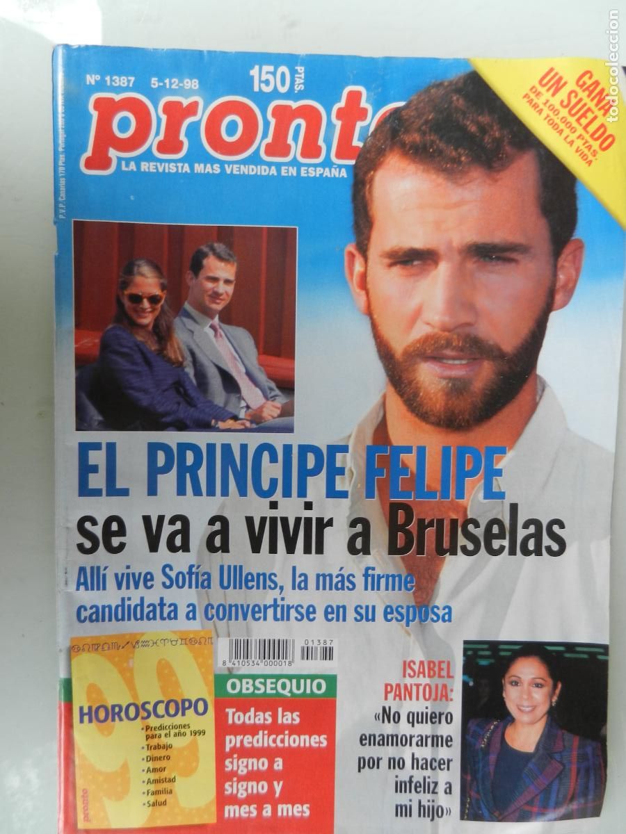 Coleccionismo de Revista Pronto: PRONTO REVISTA N&ordm; 1387- 12-98 - EL PRINCIPE FELIPE SE VA A VIVIR A BRUSELAS - ISABEL PANTOJA