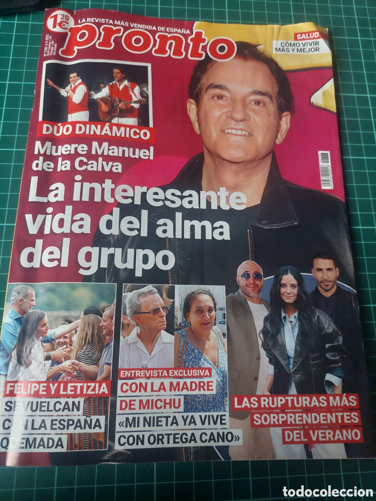 Coleccionismo de Revista Pronto: 2025 PRONTO DUO DIN&Aacute;MICO MUERW MANUEL CALVA,FELIPE Y LETIZIA, MINCHU,RUPTURAS VERANO,LEONOR,