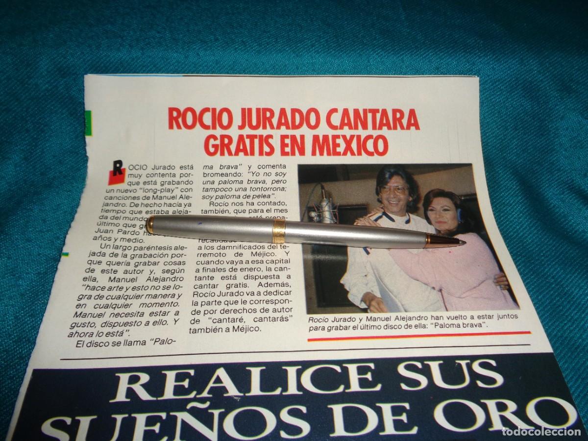 Coleccionismo de revista Pronto: RECORTE : ROCIO JURADO, CANTARA GRATIS EN MEXICO. PRONTO, NVBRE 1985