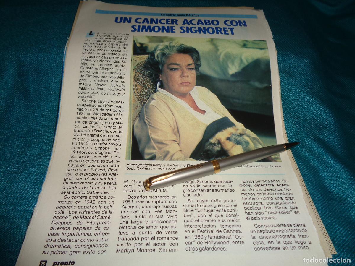 Coleccionismo de revista Pronto: RECORTE : EL CANCER ACABA CON SIMONE SIGNORET. PRONTO, OCTB 1985