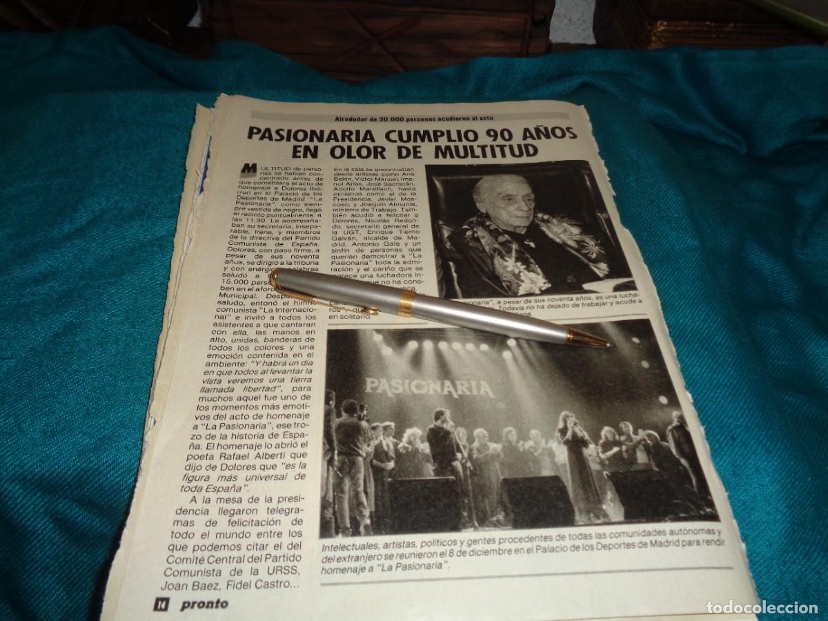Coleccionismo de revista Pronto: RECORTE : DOLORES IBARRURI, &rdquo;LA PASIONARIA&rdquo;, CUMPLE 90 A&Ntilde;OS. PRONTO, DCBRE 1985