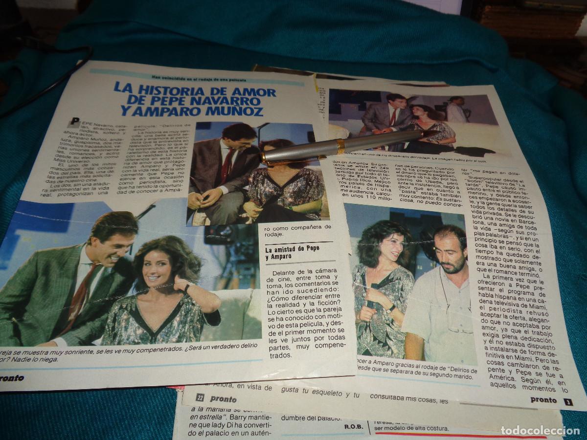 Coleccionismo de revista Pronto: RECORTE : AMPARO MU&Ntilde;OZ Y PEPE NAVARRO. PRONTO, AGTO 1985