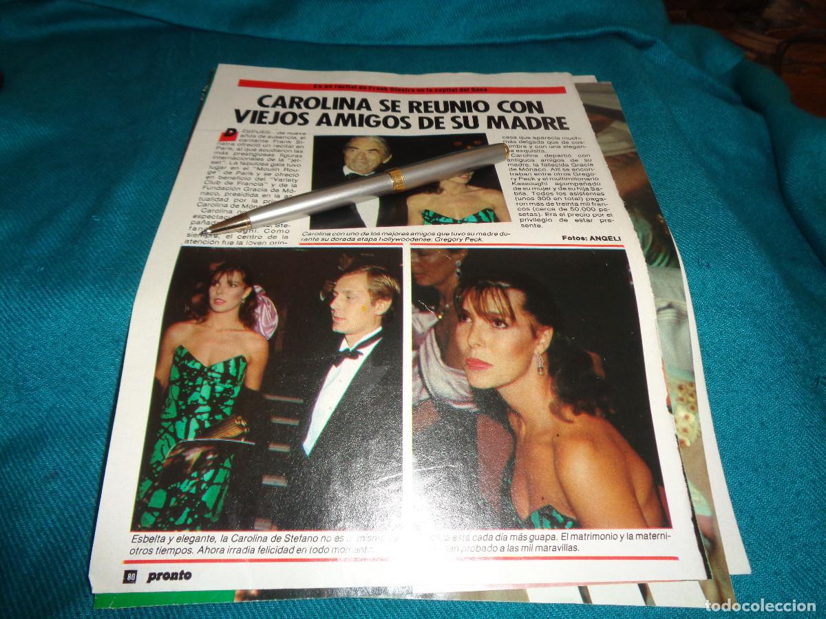 Coleccionismo de revista Pronto: RECORTE : CAROLINA DE MONACO, SE REUNE CON VIEJOS AMIGOS DE SU MADRE. PRONTO, OCTB 1984
