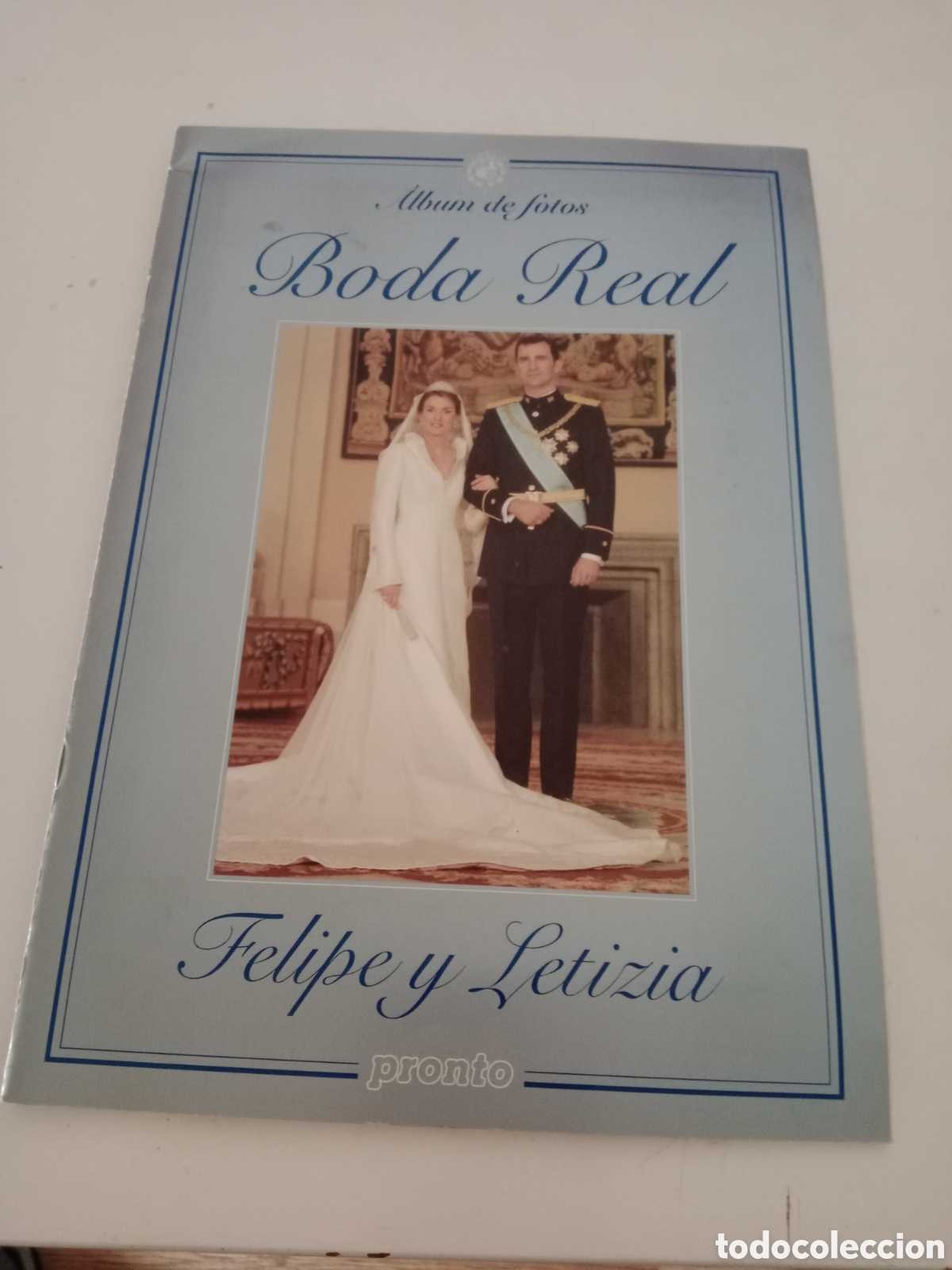 Coleccionismo de revista Pronto: Pronto &Aacute;lbum de fotos de la Boda del Pr&iacute;ncipe Felipe y Letizia
