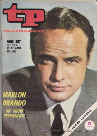 Coleccionismo de revista Teleprograma: TELEPROGRAMA N&ordm; 367, DE 1973, CON MARLON BRANDO EN LA PORTADA - Foto 1
