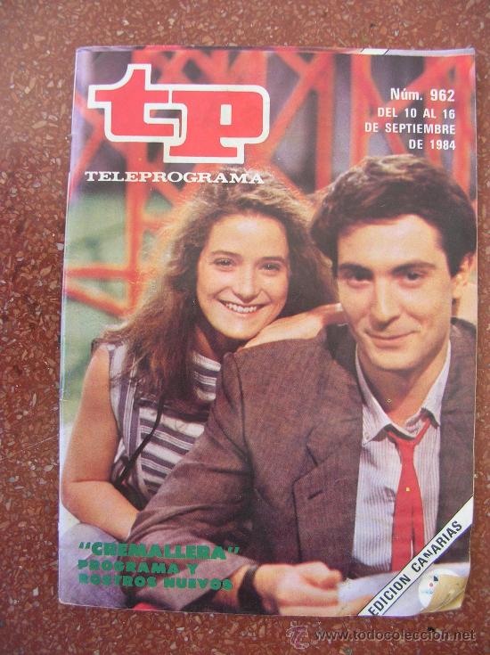 Coleccionismo de revista Teleprograma: TELEPROGRAMA N&ordm; 962: DEL 10 AL 16 DE SEPTIEMBRE DE 1984 - Foto 1