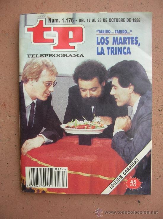 Coleccionismo de revista Teleprograma: TELEPROGRAMA  N&ordm; 1.176 A&Ntilde;O 1988: LOS MARTES  &rdquo; LA TRINCA &rdquo; - Foto 1