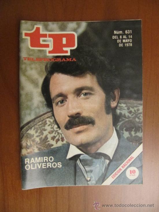 Coleccionismo de revista Teleprograma: Teleprograma TP n&ordm; 631 del 8 al 14 de mayo de 1878. Ramiro Oliveros. - Foto 1