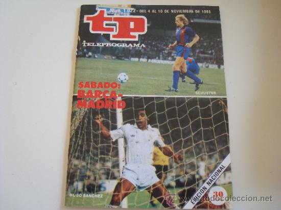 Coleccionismo de revista Teleprograma: Teleprograma 1.022 Bar&ccedil;a-Madrid.  1985 - Foto 1