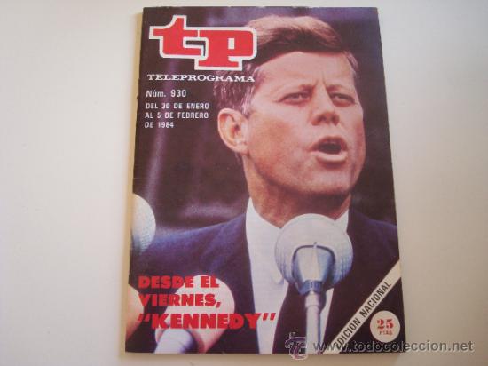 Coleccionismo de revista Teleprograma: Teleprograma 930 Kennedy - Foto 1