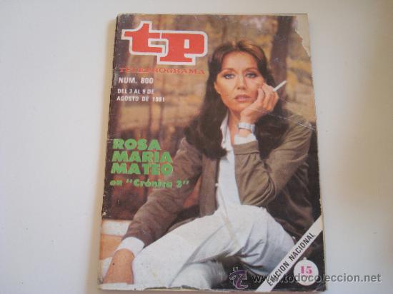 Coleccionismo de revista Teleprograma: Teleprograma 800 Rosa Mar&iacute;a Mateo Cr&oacute;nica 3 - Foto 1