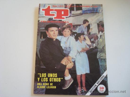 Coleccionismo de revista Teleprograma: Teleprograma 1.015 Los unos y los otros - Foto 1