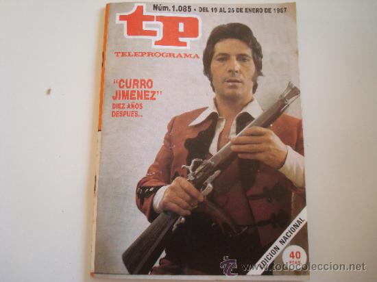 Coleccionismo de revista Teleprograma: Teleprograma 1.085 Curro Jim&eacute;nez - Foto 1