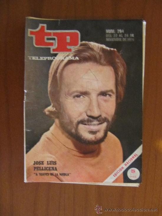 Coleccionismo de revista Teleprograma: Teleprograma TP n&ordm; 294. Jos&eacute; Luis Pellicena. &rdquo;A trav&eacute;s de la niebla&rdquo; - Foto 1