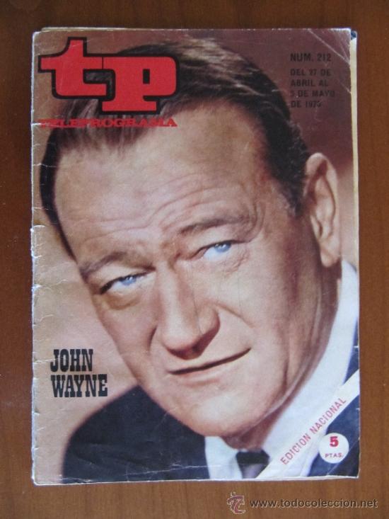 Coleccionismo de revista Teleprograma: Teleprograma TP n&ordm; 212 del 27 de abril al 3 de mayo de 1970. John Wayne. - Foto 1