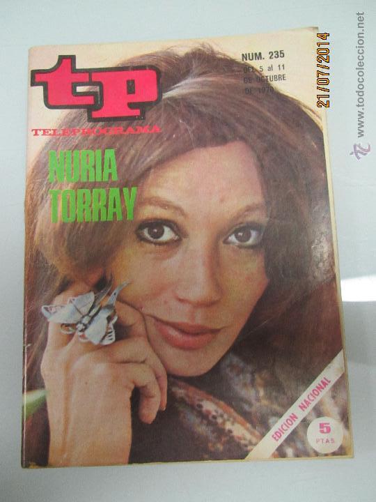 Coleccionismo de revista Teleprograma: Antiguo TP TELEPROGRAMA N&ordm; 235 Octubre de 1970 con NURIA TORRAY - Foto 1
