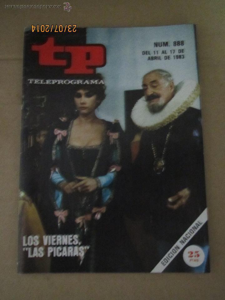 Coleccionismo de revista Teleprograma: Antiguo TP TELEPROGRAMA N&ordm; 888 - A&ntilde;o 1983 con Reportaje de LAS PICARAS - Foto 1