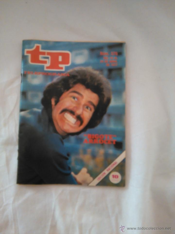 Coleccionismo de revista Teleprograma: TP TELEPROGRAMA N&ordm; 576 --- ABRIL 1977 --- BIGOTE ARROCET - Foto 1